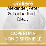 Alexander,Peter & Loube,Karl - Die Rot-Weiss-Rot Aufnahmen cd