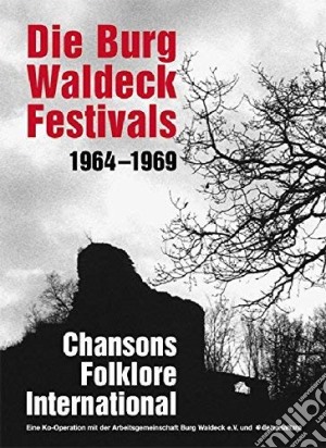 Burg Waldeck Festivals (Die): 1964-1969 Chansons Folklore International / Various (10 Cd) cd musicale di Artisti Vari