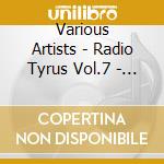 Various Artists - Radio Tyrus Vol.7 - Joseph In ?Gypten cd