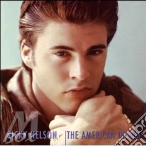 Rick Nelson - The American Dream (6 Cd) cd musicale di NELSON RICK