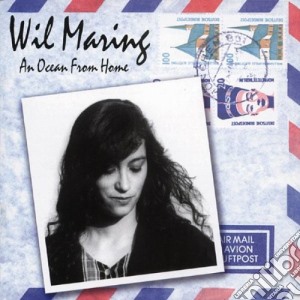 Wil Maring - An Ocean From Home cd musicale di WIL MARING