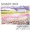 Shady Mix - Bottomlands cd