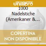 1000 Nadelstiche (Amerikaner & Briten Singen Deutsch) / Various cd