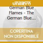 German Blue Flames - The German Blue Flames cd