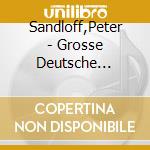 Sandloff,Peter - Grosse Deutsche Filmkomponisten cd musicale di Peter Sandloff