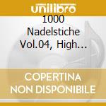 1000 Nadelstiche Vol.04, High School Princes / Various cd musicale di Artisti Vari