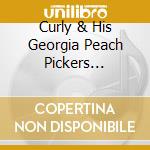 Curly & His Georgia Peach Pickers Williams - Half As Much cd