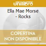 Ella Mae Morse - Rocks cd