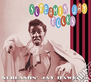 Screamin' Jay Hawkins - Screamin' Jay Rocks cd musicale di SCREAMIN' JAY HAWKIN