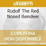 Rudolf The Red Nosed Reindeer cd