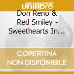 Don Reno & Red Smiley - Sweethearts In Heaven cd