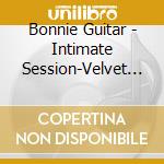 Bonnie Guitar - Intimate Session-Velvet Lounge cd musicale di Bonnie Guitar