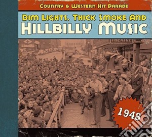 Hillbilly Music: Country & Western Hit Parade1948 / Various cd musicale di AA.VV.