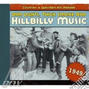 V.A.Hillbilly Music - Country Western Hitp.1949 cd musicale di AA.VV.