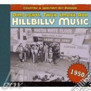 Country & Western Hit Parade - Hillbilly Music 1950 cd musicale di AA.VV.
