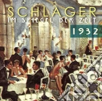 Schlager Im Spiegel Der Zeit,1932 / Various cd