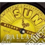 V.A. Sun Record Company (3 Cd) - Ballads 1953-1962 cd
