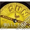 V.A. Sun Record Company (3 Cd) - Ballads 1953-1962 cd
