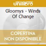 Gloomys - Winds Of Change cd