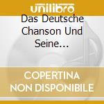 Das Deutsche Chanson Und Seine Geschichte(N) Teil4 (3 Cd) cd musicale