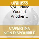 V/A - Have Yourself Another Swingin  Little Ch cd