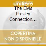 The Elvis Presley Connection Vol.3 (Cd) / Various cd