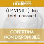 (LP VINILE) Jim ford -unissued cd