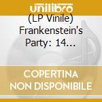 (LP Vinile) Frankenstein's Party: 14 Boppin' Brainbenders From The Boneyard / Various vinile