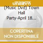(Music Dvd) Town Hall Party-April 18 1959 cd musicale di Artisti Vari