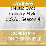 (Music Dvd) Country Style U.S.A.: Season 4 cd