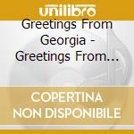Greetings From Georgia - Greetings From Georgia cd