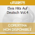 Elvis Hits Auf Deutsch Vol.4 cd