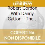 Robert Gordon With Danny Gatton - The Real Humbler cd