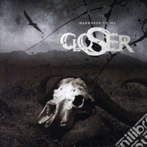 Closer - Darkness In Me cd musicale di Closer