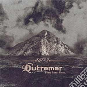 Outremer - Turn Into Grey cd musicale di Outremer