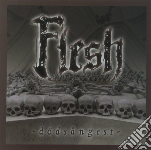 Flesh - Dodsangest cd musicale di Flesh