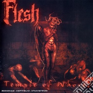 Flesh - Temple Of Whores cd musicale di Flesh