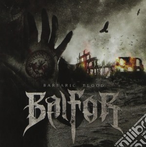 Balfor - Barbaric Blood cd musicale di Balfor