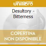 Desultory - Bitterness cd musicale di Desultory
