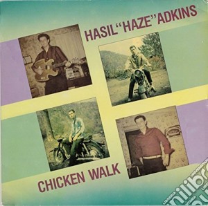 Hasil Adkins - Chicken Walk cd musicale di Adkins, Hasil