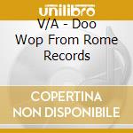 V/A - Doo Wop From Rome Records cd