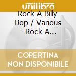 Rock A Billy Bop / Various - Rock A Billy Bop / Various cd