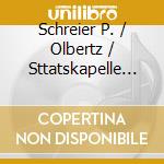 Schreier P. / Olbertz / Sttatskapelle Dresden / Staatskapelle Berlin / Suitner O. - Arias cd musicale