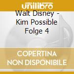 Walt Disney - Kim Possible Folge 4 cd