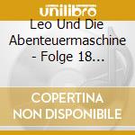 Leo Und Die Abenteuermaschine - Folge 18 Leo Und Die Wikinger Teil 2 cd