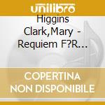 Higgins Clark,Mary - Requiem F?R Einen M?Rder cd