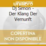 Dj Simon - Der Klang Der Vernunft cd