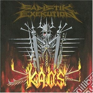 Sadistik Exekution - K.A.O.S. cd musicale di Sadistik Exekution