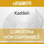 Kaddish cd