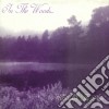 In The Woods - Heart Of The Ages cd